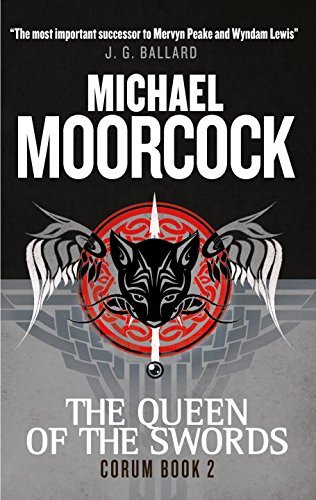 The Queen of the Swords (Corum #2) by Michael Moorcock